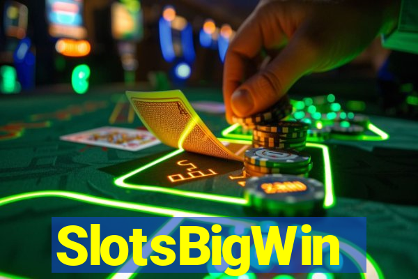 SlotsBigWin