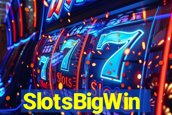 SlotsBigWin