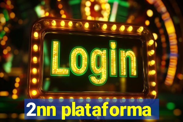 2nn plataforma