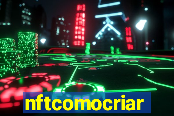 nftcomocriar