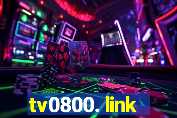 tv0800. link