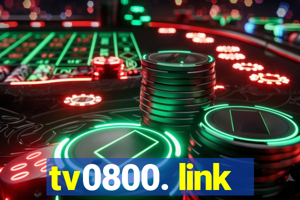 tv0800. link