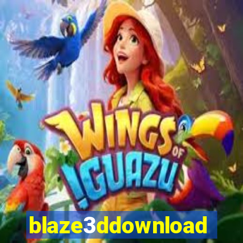blaze3ddownload