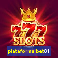 plataforma bet81