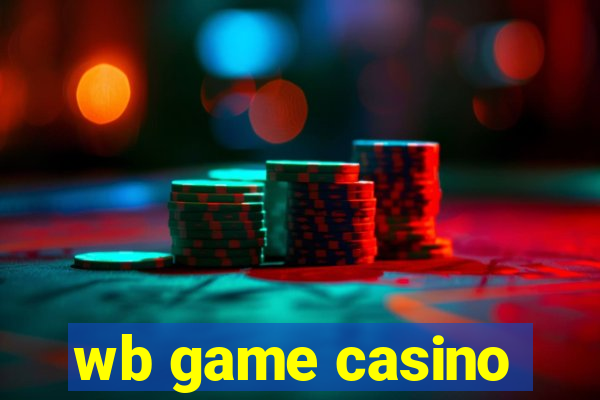 wb game casino