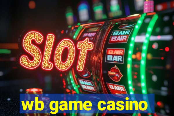 wb game casino
