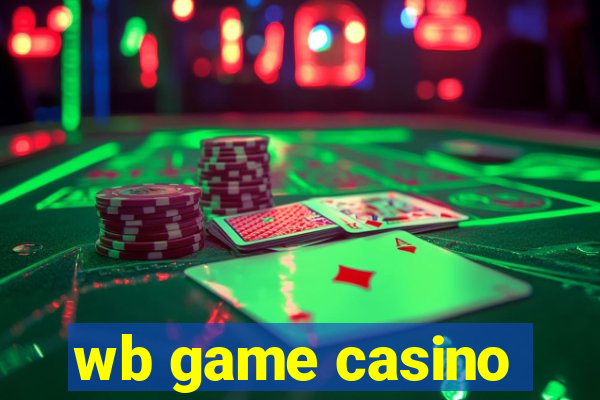 wb game casino