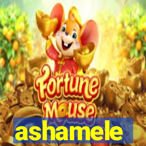 ashamele