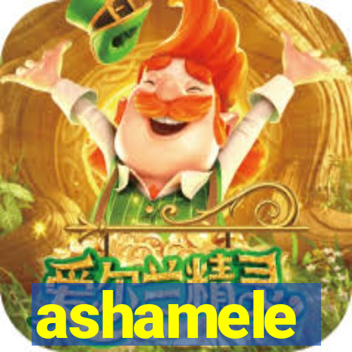 ashamele