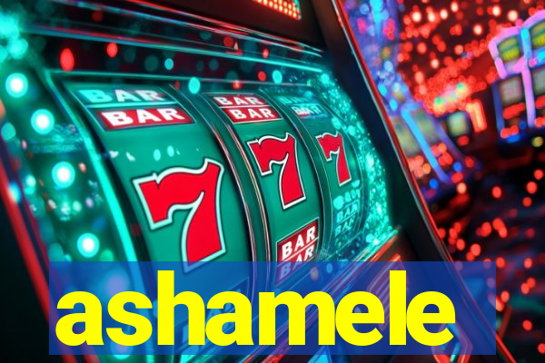 ashamele