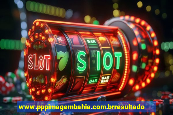 www.pppimagembahia.com.brresultado de exame