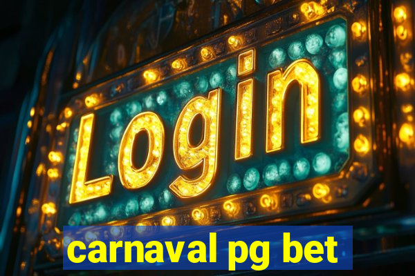 carnaval pg bet