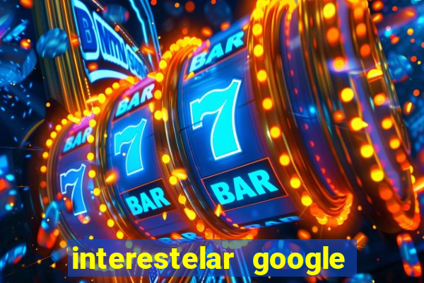 interestelar google drive dublado