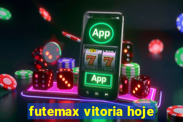 futemax vitoria hoje