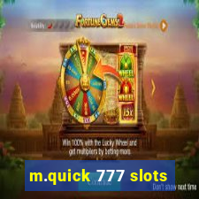 m.quick 777 slots