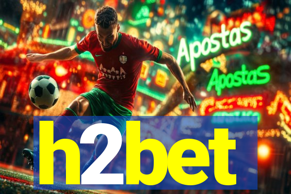h2bet