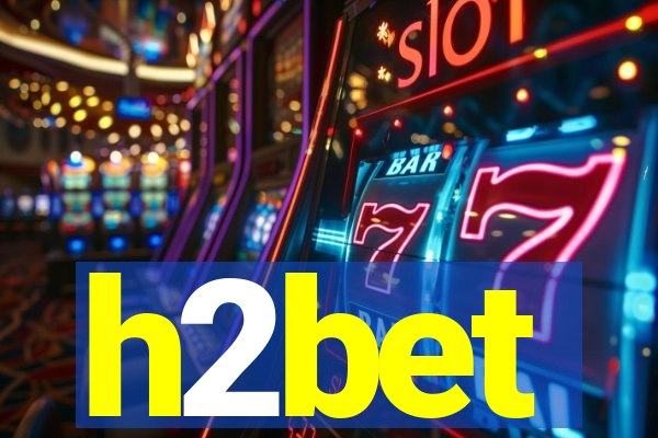 h2bet