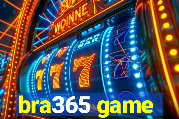 bra365 game