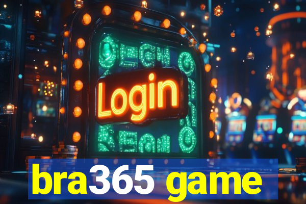 bra365 game