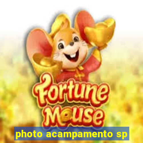 photo acampamento sp