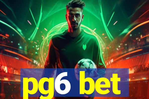 pg6 bet