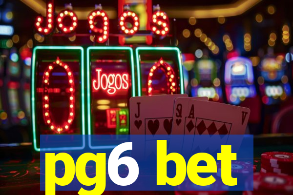 pg6 bet