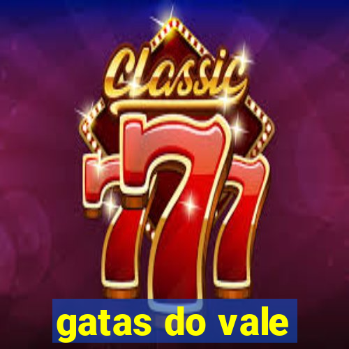 gatas do vale