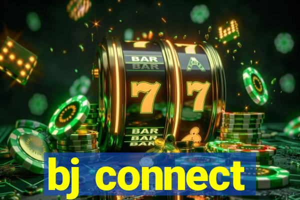 bj connect