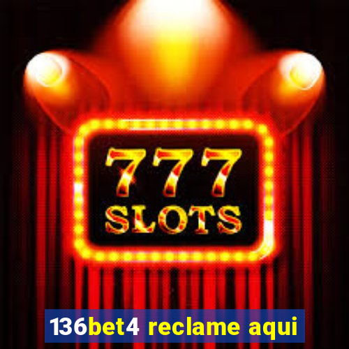 136bet4 reclame aqui