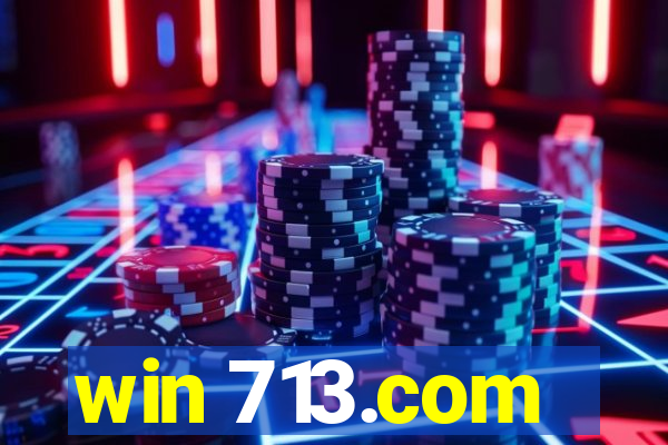 win 713.com
