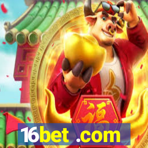 16bet .com