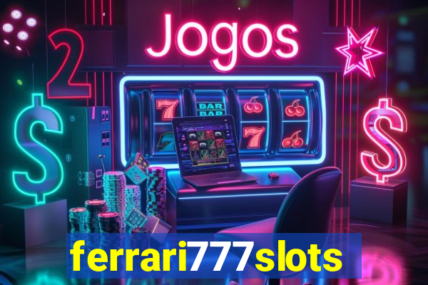ferrari777slots.com