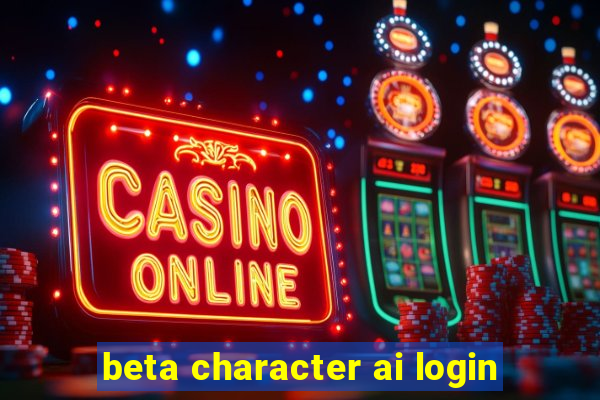 beta character ai login