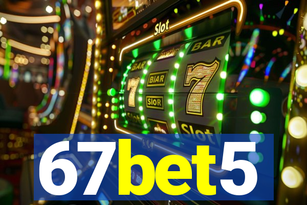 67bet5