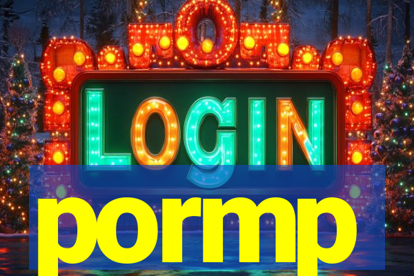 pormp