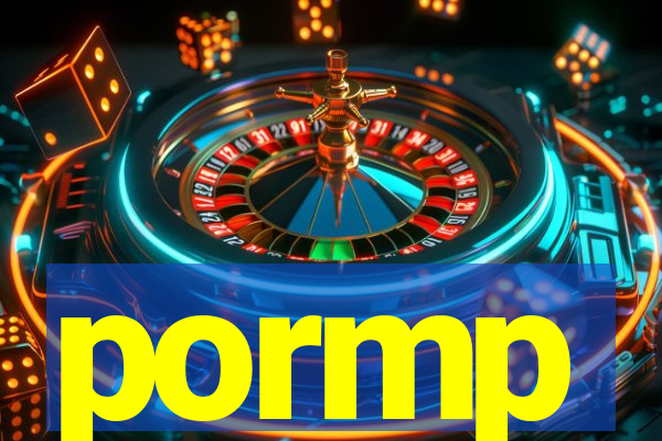 pormp