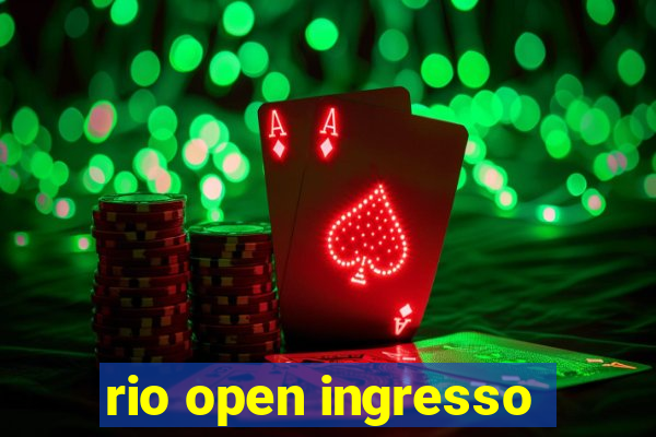 rio open ingresso