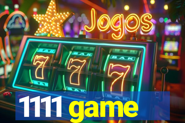 1111 game