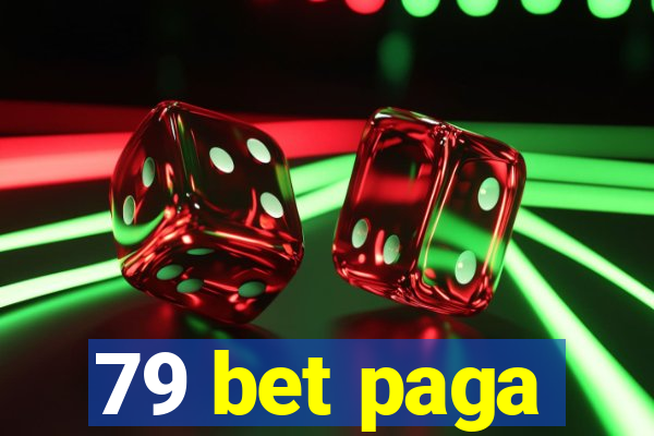 79 bet paga