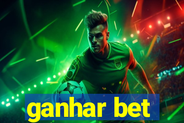 ganhar bet