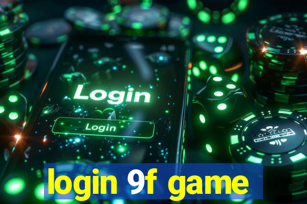 login 9f game