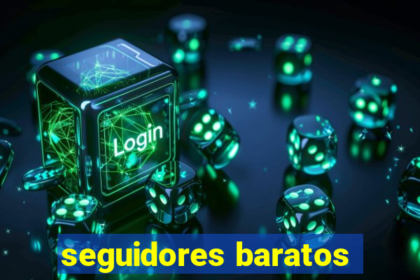 seguidores baratos