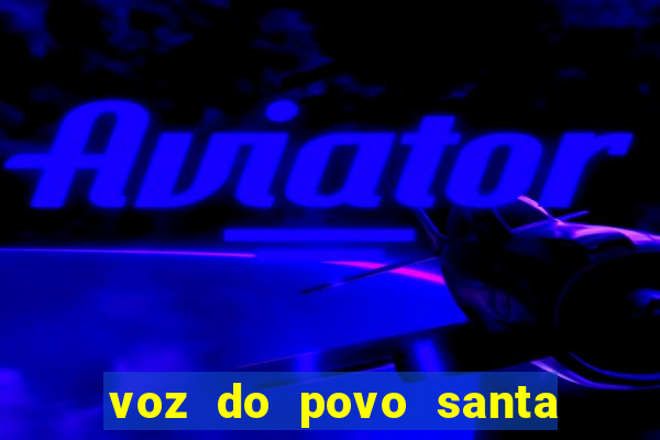 voz do povo santa luzia bahia