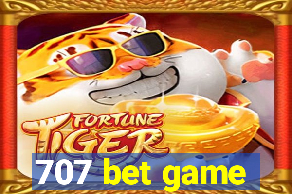 707 bet game