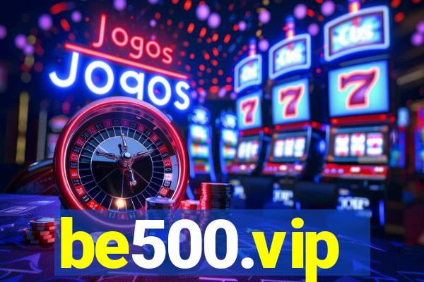 be500.vip
