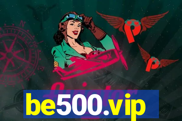 be500.vip