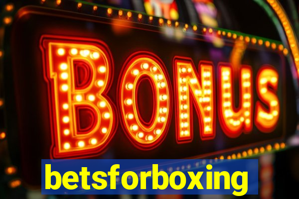 betsforboxing