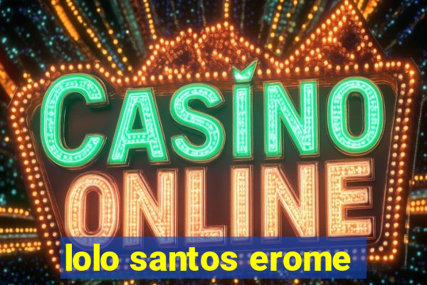 lolo santos erome