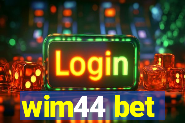wim44 bet
