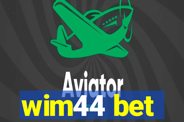 wim44 bet